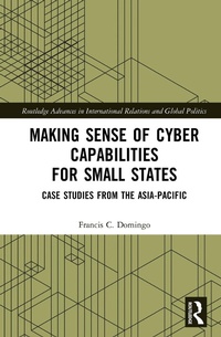 Abbildung von: Making Sense of Cyber Capabilities for Small States - Routledge