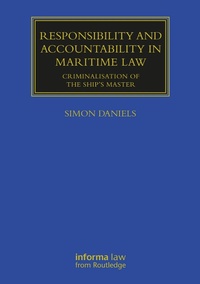 Abbildung von: Responsibility and Accountability in Maritime Law - Informa Law