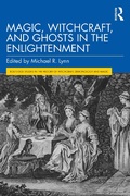 Cover: Magic, Witchcraft, and Ghosts in the Enlightenment - Routledge
