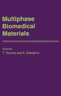 Cover: Multiphase Biomedical Materials - CRC Press
