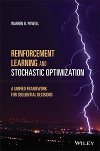 Cover of  Reinforcement Learning and Stochastic Optimization - Wiley