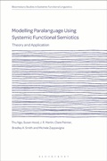 Cover: Modelling Paralanguage Using Systemic Functional Semiotics - Bloomsbury Academic