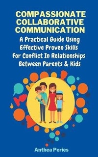 Enlarge image Cover: Compassionate Collaborative Communication - Anthea Peries
