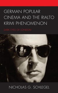 Abbildung von: German Popular Cinema and the Rialto Krimi Phenomenon - Lexington Books