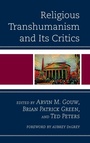 Cover: Religious Transhumanism and Its Critics - Lexington Books