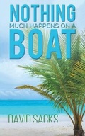 Cover: Nothing Much Happens on a Boat - Austin Macauley Publishers