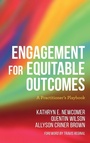 Cover: Engagement for Equitable Outcomes - Rowman & Littlefield Publishers