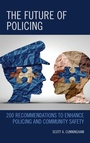 Cover: The Future of Policing - Rowman & Littlefield Publishers