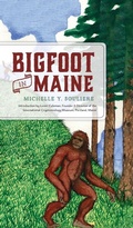 Cover: Bigfoot in Maine - HISTORY PR