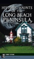 Cover: Historic Haunts of the Long Beach Peninsula - HISTORY PR