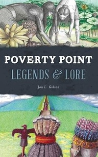 Enlarge image Cover: Poverty Point Legends & Lore - HISTORY PR
