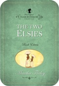 Cover: The Two Elsies - Hendrickson Publishers