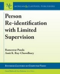 Enlarge image Cover: Person Re-Identification with Limited Supervision - Morgan & Claypool Publishers