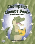 Cover: Chompsey Chomps Books - MacLaren-Cochrane Publishing