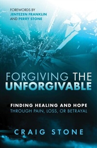 Enlarge image Cover: Forgiving the Unforgivable - Trilogy Christian Publishing