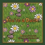 Cover: You're a Duck! - Archway Publishing