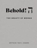 Cover: Behold! The Beauty of Woman. - Up-Word Bound