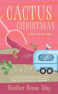 Abbildung von: Cactus Christmas - MayDay Publishing Ltd Co.
