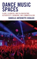 Cover: Dance Music Spaces - Lexington Books