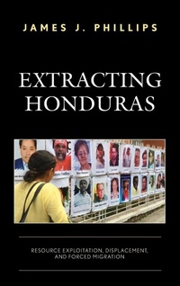 Enlarge image Cover: Extracting Honduras - Lexington Books