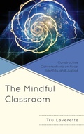 Cover: The Mindful Classroom - Lexington Books