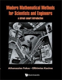 Enlarge image Cover: Modern Mathematical Methods For Scientists And Engineers: A Street-smart Introduction - World Scientific Europe Ltd