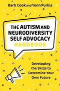 Cover: The Autism and Neurodiversity Self Advocacy Handbook - Jessica Kingsley Publishers
