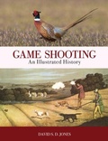 Cover: Game Shooting: An Illustrated History - Quiller Publishing Ltd