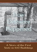 Cover: How Delaware Happened - Cruden Bay Books