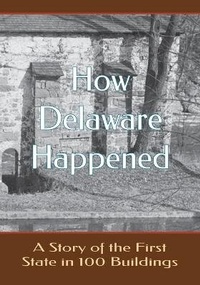 Enlarge image Cover: How Delaware Happened - Cruden Bay Books