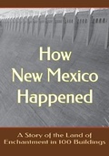 Cover: How New Mexico Happened - Cruden Bay Books