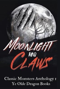 Enlarge image Cover: Moonlight and Claws - Ye Olde Dragon Books