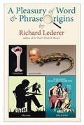 Cover: A Pleasury of Word and Phrase Origins - Waterside Productions