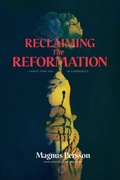 Cover: Reclaiming the Reformation - 1517 Publishing