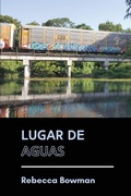 Cover: Lugar de aguas - FlowerSong Press