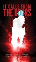 Cover: It Calls From the Doors - Eerie River Publishing