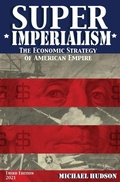 Cover: Super Imperialism. The Economic Strategy of American Empire. Third Edition - Islet