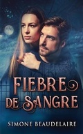Cover: Fiebre De Sangre - Next Chapter Circle