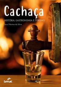 Abbildung von: Cachaca - Editora Senac Sao Paulo