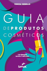 Abbildung von: Guia de produtos cosmeticos - Editora Senac Sao Paulo