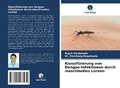 Cover: Klassifizierung von Dengue-Infektionen durch maschinelles Lernen - Verlag Unser Wissen