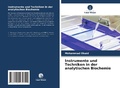 Cover: Instrumente und Techniken in der analytischen Biochemie - Verlag Unser Wissen