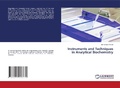 Cover: Instruments and Techniques in Analytical Biochemistry - LAP Lambert Academic Publishing