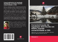 Enlarge image Cover: Conscientizacao de topologia distribuida em RSSFs usando conectividade e CDS - Edicoes Nosso Conhecimento