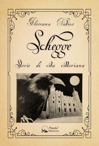 Abbildung von: Schegge. Storie di vita vittoriana - Panda Edizioni
