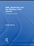 Cover: Milk, Modernity and the Making of the Human - Routledge