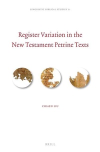 Enlarge image Cover: Register Variation in the New Testament Petrine Texts - Brill