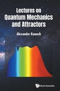 Cover: Lectures On Quantum Mechanics And Attractors - World Scientific Publishing Co Pte Ltd