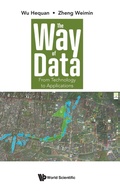 Cover: Way Of Data, The: From Technology To Applications - World Scientific Publishing Co Pte Ltd