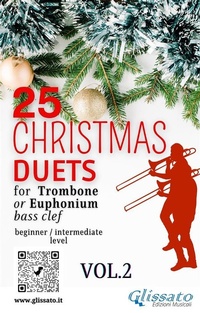 Abbildung von: 25 Christmas Duets for Trombone or Euphonium - VOL.2 - Glissato Edizioni Musicali